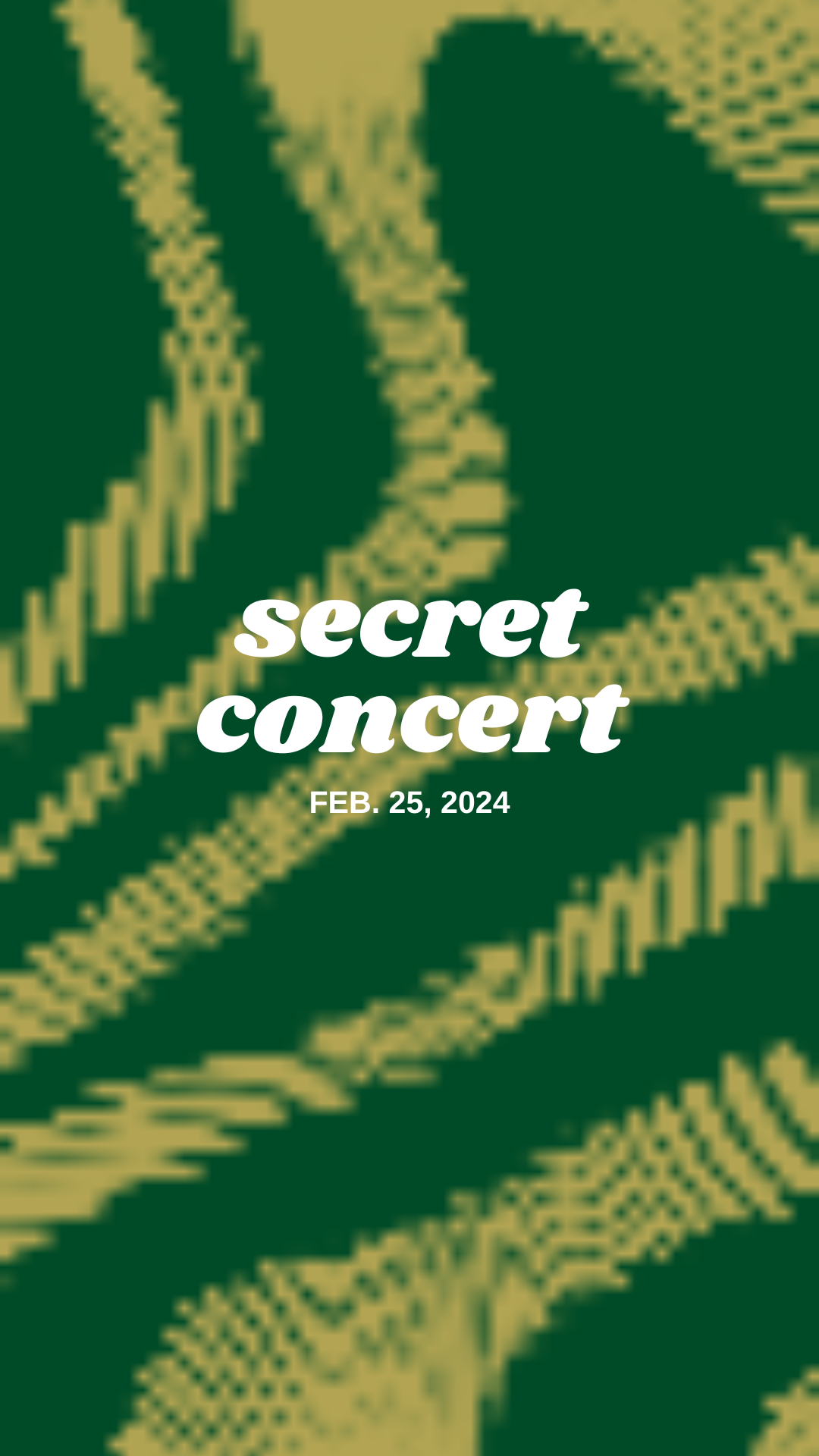 Secret Show: Feb. 25, 2024