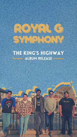 (SOLD OUT) EP Release: Royal G Symphony - The King's Highway